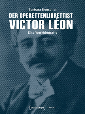 cover image of Der Operettenlibrettist Victor Léon